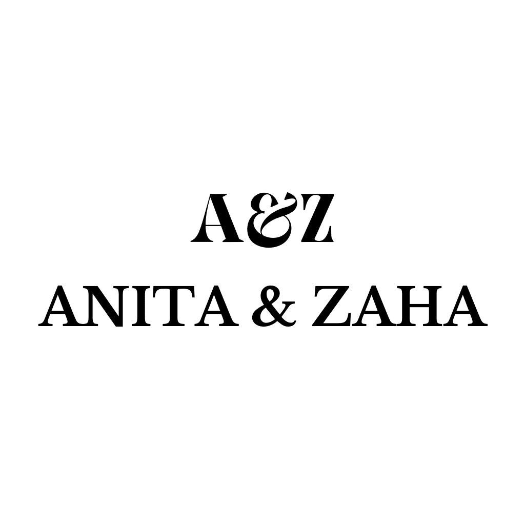 ANITA & ZAHA