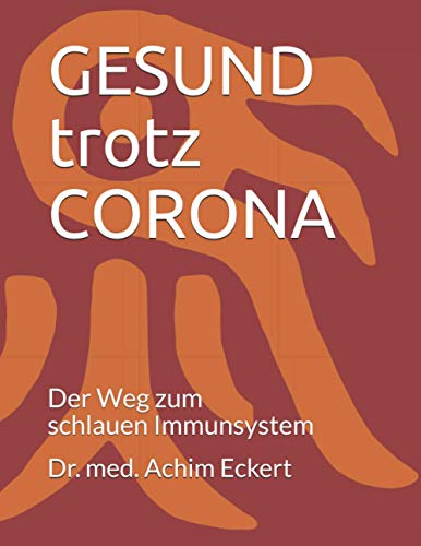 GESUND a pesar de la CORONA: El camino hacia un sistema inmunitario inteligente