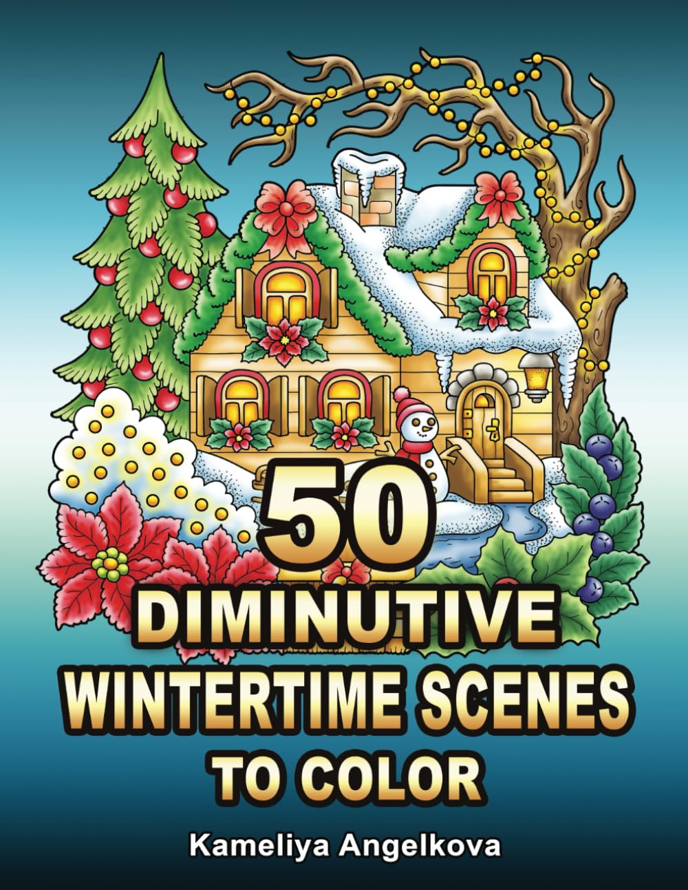 Kameliya Angelkova - 50 Escenas de Invierno para Colorear