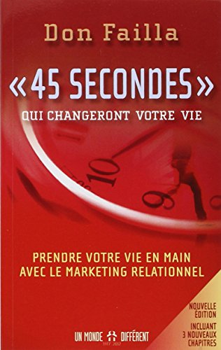 Tome el control: Marketing Relacional en 45 segundos de Don Failla
