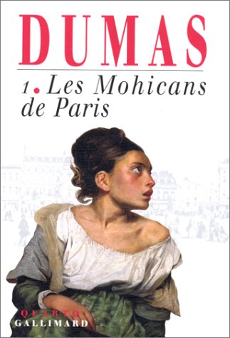 Los Moicanos de París de Alejandro Dumas