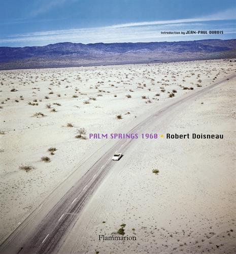 Robert Doisneau: Palm Springs