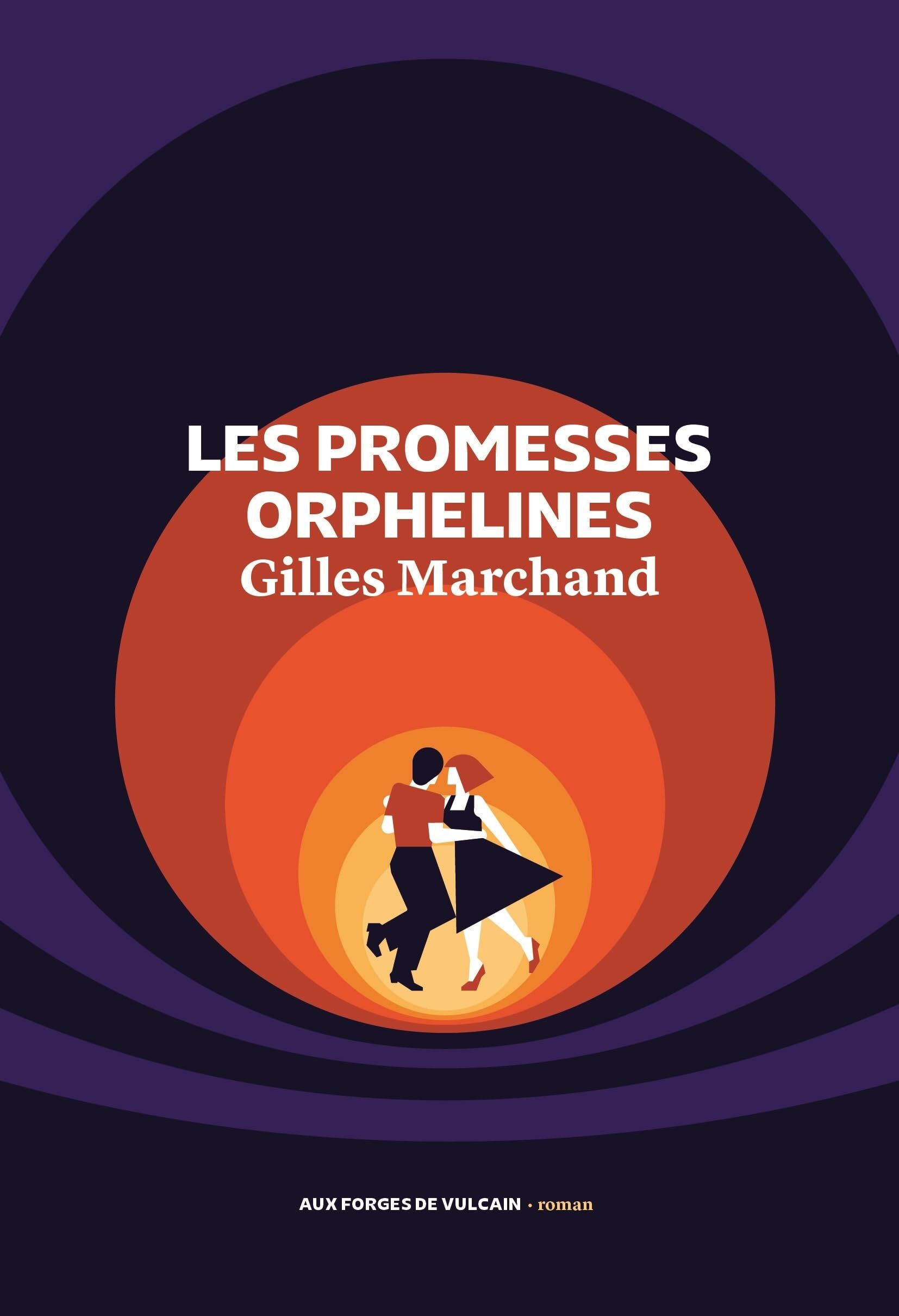 Promesas Huérfanas de Gilles Marchand