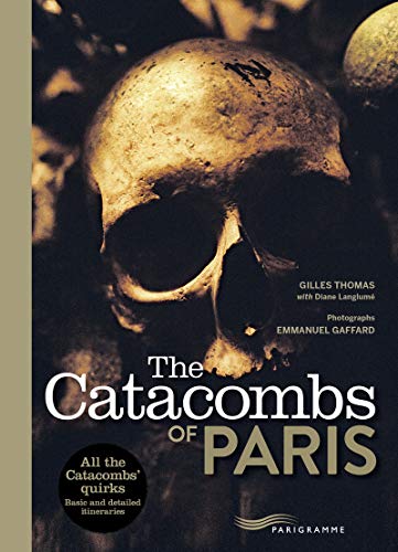 Guía de las Catacumbas de París
