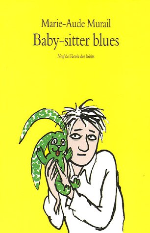 Marie-Aude Murail - Baby-sitter Blues (Rústica, 1993)