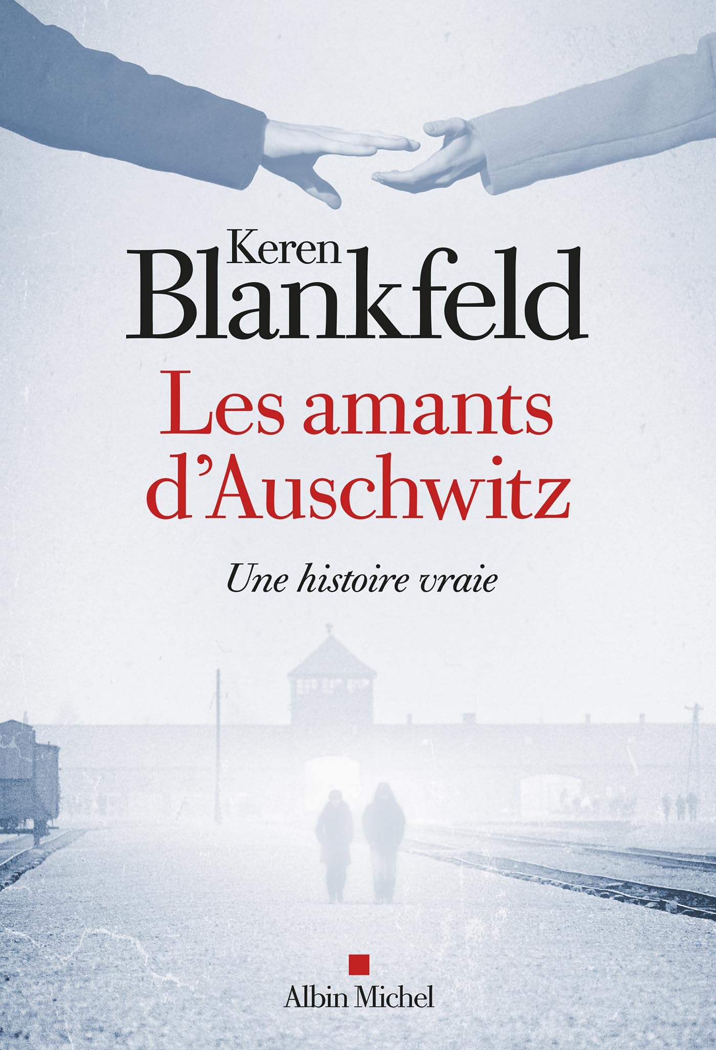 Los Amantes de Auschwitz: Una Historia Real