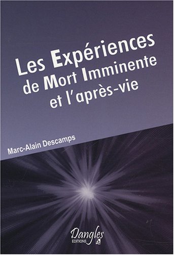 Experiencias de muerte inminente y la vida después