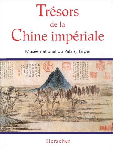 Tesoros de la China Imperial: Museo Nacional del Palacio, Taipéi
