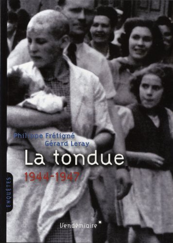 La tundida: 1944-1947 - Philippe Frétigné