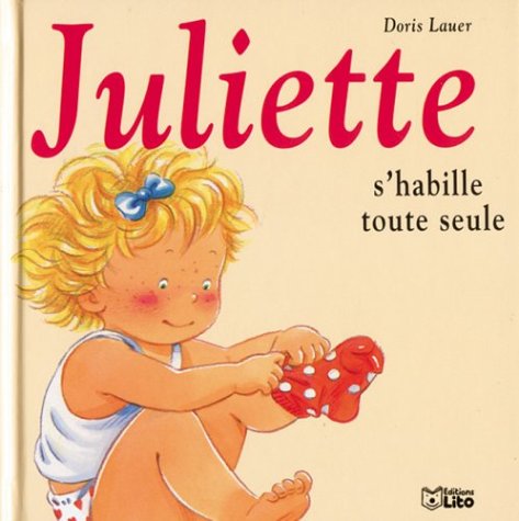 Juliette se viste sola de Doris Lauer (Libro rústica, 1ª edición, 1999)