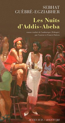 Las noches de Addis Abeba - Sebhat Guèbrè-Egziabhér