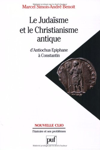 El judaísmo y el cristianismo antiguo: de Antioquo Epifán a Constantino
