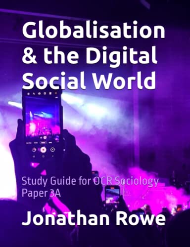 OCR A Level Sociology Study Guide: Globalisation & the Digital Social World (Paper 3A)
