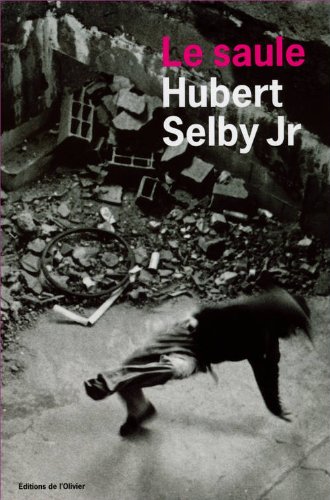 El Sauce por Hubert Selby Jr. (Rústica)