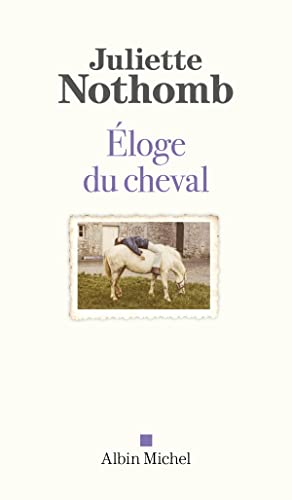 Elogio al caballo - Juliette Nothomb