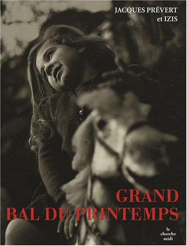 El Gran Baile de la Primavera de Jacques Prévert