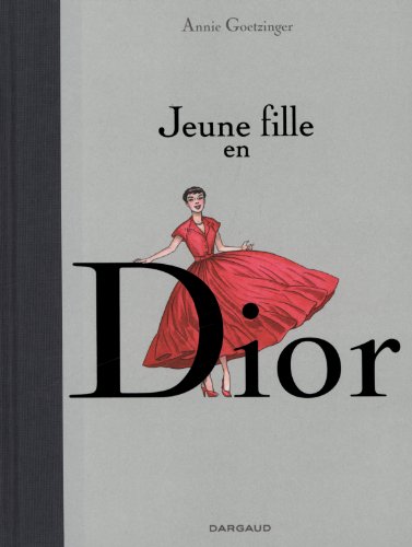 La Chica Dior por Annie Goetzinger