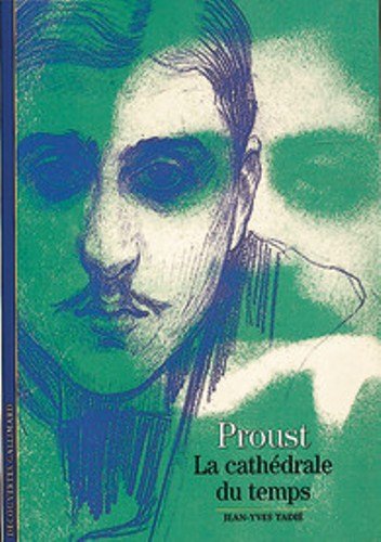 Proust: La catedral del tiempo