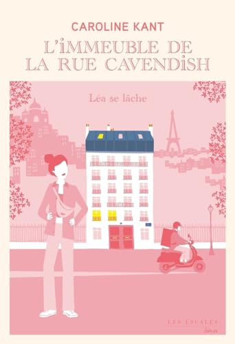Caroline Kant - Cavendish Street Volume 5: Léa Let Loose