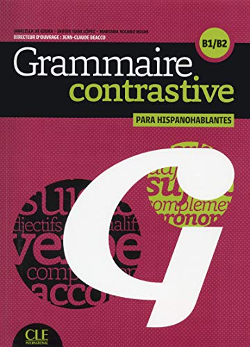 Grammaire contrastive, B1-B2 : pour hispanophones