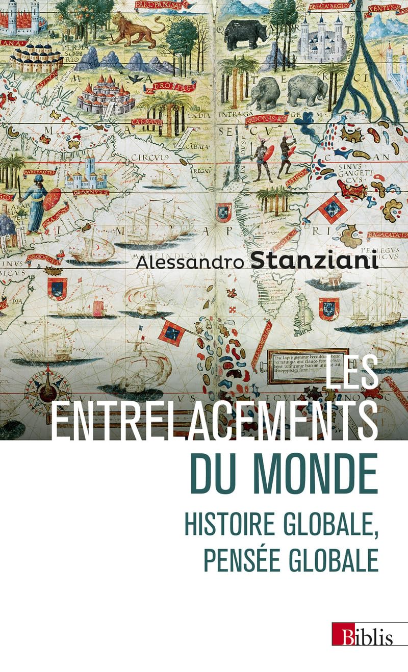 Enredados en el mundo: historia global y pensamiento global, siglos XVI-XXI