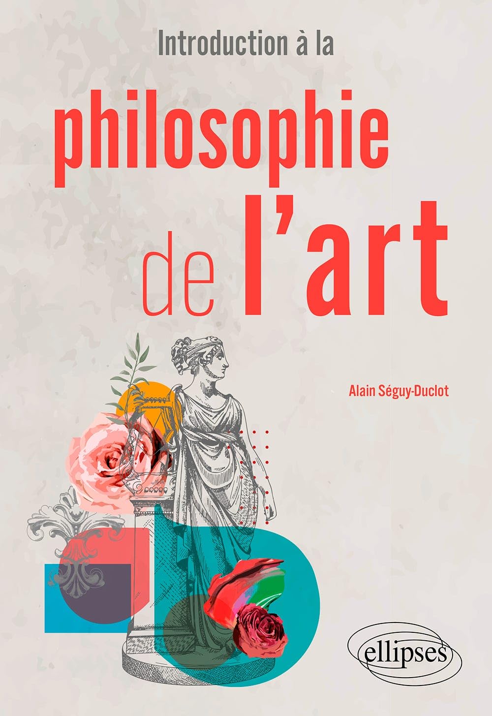 Introducción a la filosofía del arte por Alain Séguy-Duclot