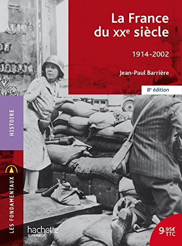 Jean-Paul Barrière - Francia del siglo XX: 1914-2002 (Rústica)