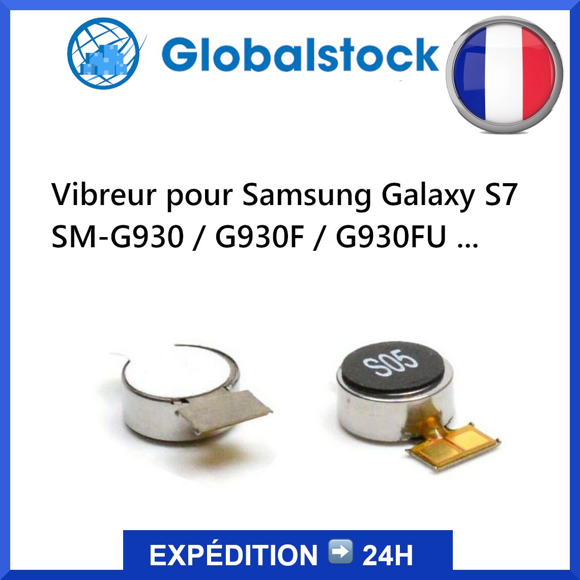 Vibreur compatible Samsung Galaxy S7 (SM-G930 / G930F / G930FU)